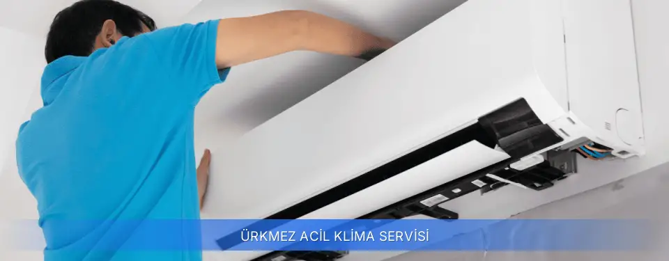 Ürkmez İlçemi Acil Klima Servisi